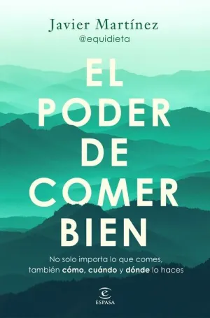 PODER DE COMER BIEN, EL