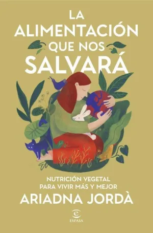 LA ALIMENTACIÓN QUE NOS SALVARÁ