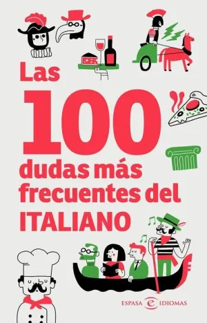 100 DUDAS MAS FRECUENTES DEL ITALIANO, LAS