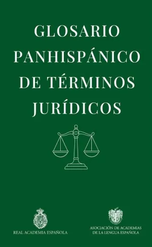 GLOSARIO PANHISPANICO DE TERMINOS JURIDICOS