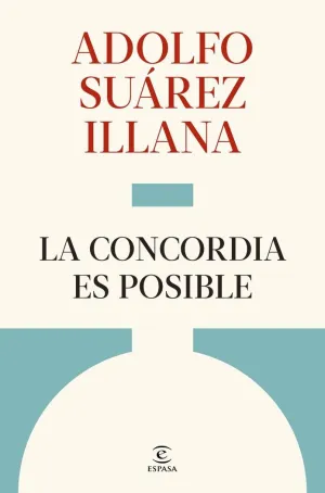 CONCORDIA ES POSIBLE, LA