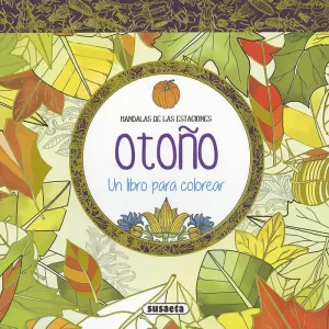 OTOÑO. UN LIBRO PARA COLOREAR OTOÑO. UN LIBRO PARA COLOREAR