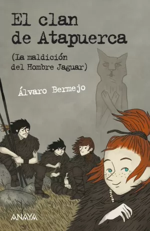 EL CLAN DE ATAPUERCA EL CLAN DE ATAPUERCA
