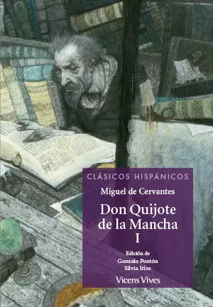 DON QUIJOTE DE LA MANCHA -PARTE 1 (CLASICOS HISPANICOS) DON QUIJOTE DE LA MANCHA -PARTE 1 (CLASICOS HISPANICOS)