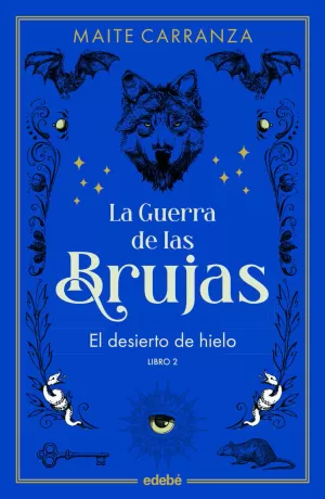 DESIERTO DE HIELO (GUERRA BRUJAS 2)
