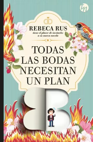 TODAS LAS BODAS NECESITAN UN PLAN B TODAS LAS BODAS NECESITAN UN PLAN B