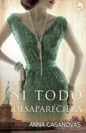 SI TODO DESAPARECIERA SI TODO DESAPARECIERA