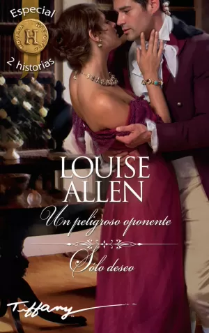 UN PELIGROSO OPONENTE; SÓLO DESEO UN PELIGROSO OPONENTE; SÓLO DESEO