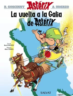LA VUELTA A LA GALIA DE ASTÉRIX LA VUELTA A LA GALIA DE ASTÉRIX