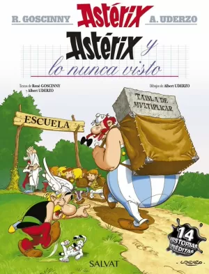 ASTÉRIX Y LO NUNCA VISTO ASTÉRIX Y LO NUNCA VISTO
