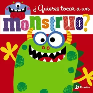 ¿QUIERES TOCAR A UN MONSTRUO?