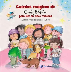 CUENTOS MÁGICOS DE ENID BLYTON PARA LEER EN CINCO MINUTOS