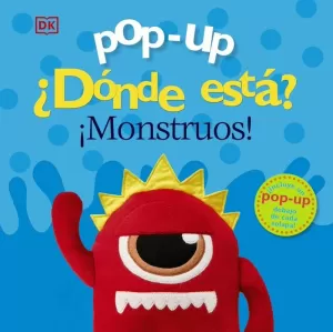 POP-UP. ¿DÓNDE ESTÁ? ¡MONSTRUOS! POP-UP. ¿DÓNDE ESTÁ? ¡MONSTRUOS!