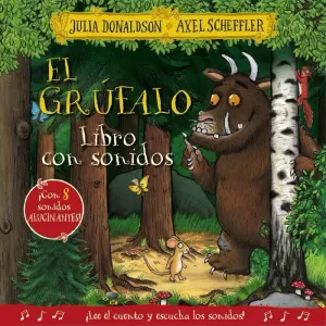 GRÚFALO. LIBRO CON SONIDOS