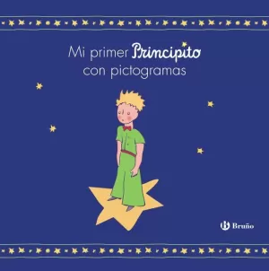 MI PRIMER PRINCIPITO CON PICTOGRAMAS MI PRIMER PRINCIPITO CON PICTOGRAMAS