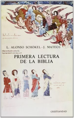 PRIMERA LECTURA DE LA BIBLIA
