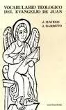 VOCABULARIO TEOLÓGICO DEL EVANGELIO DE JUAN