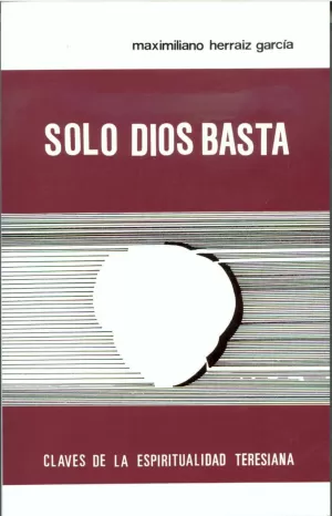 SÓLO DIOS BASTA