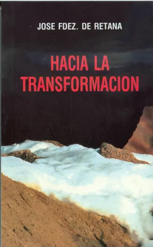 HACIA LA TRANSFORMACIÓN