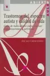 TRASTORNOS DEL ESPECTRO AUTISTA Y CALIDAD DE VIDA TRASTORNOS DEL ESPECTRO AUTISTA Y CALIDAD DE VIDA