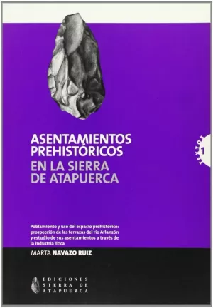 ASENTAMIENTOS PREHISTÓRICOS EN LA SIERRA DE ATAPUERCA