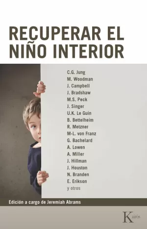 RECUPERAR EL NIÑO INTERIOR RECUPERAR EL NIÑO INTERIOR