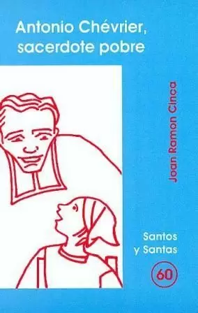 ANTONIO CHÉVRIER, SACERDOTE POBRE