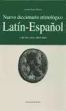 NUEVO DICCIONARIO ETIMOLÓGICO LATÍN-ESPAÑOL Y DE LAS VOCES DERIVADAS