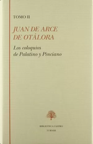 LOS COLOQUIOS DE PALATINO Y PINCIANO T II LOS COLOQUIOS DE PALATINO Y PINCIANO T II