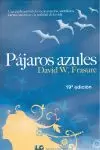 PÁJAROS AZULES PÁJAROS AZULES