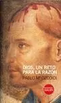 DIOS, UN RETO PARA LA RAZÓN