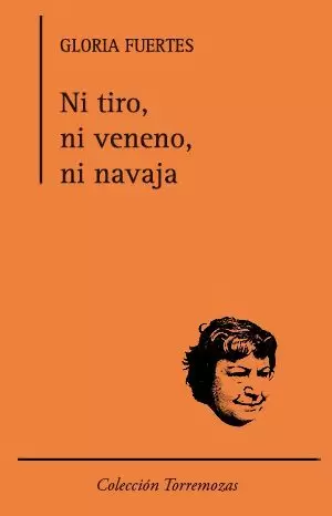 NI TIRO, NI VENENO, NI NAVAJA