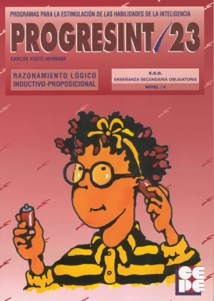 PROGRESINT 23. RAZONAMIENTO LÓGICO INDUCTIVO-PROPOSICIONAL PROGRESINT 23. RAZONAMIENTO LÓGICO INDUCTIVO-PROPOSICIONAL