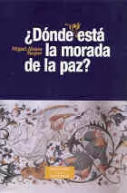 ¿DÓNDE ESTÁ LA MORADA DE LA PAZ?
