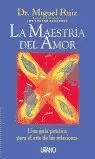 LA MAESTRÍA DEL AMOR LA MAESTRÍA DEL AMOR