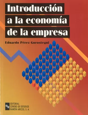 INTRODUCCIÓN A LA ECONOMÍA DE LA EMPRESA