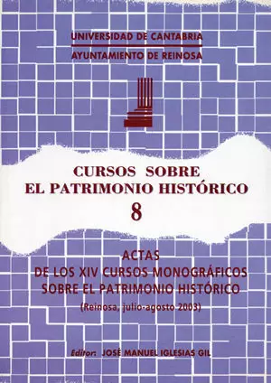 CURSOS SOBRE EL PATRIMONIO HISTÓRICO 8 CURSOS SOBRE EL PATRIMONIO HISTÓRICO 8