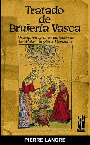 TRATADO DE BRUJERÍA VASCA TRATADO DE BRUJERÍA VASCA