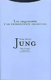 LOS ARQUETIPOS Y LO INCONSCIENTE COLECTIVO LOS ARQUETIPOS Y LO INCONSCIENTE COLECTIVO