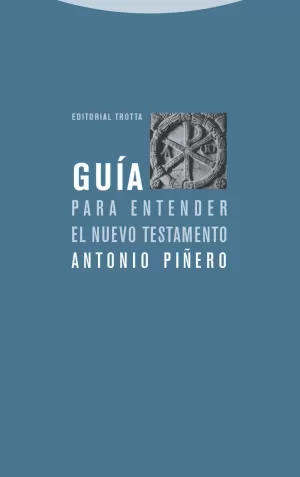 GUÍA PARA ENTENDER EL NUEVO TESTAMENTO GUÍA PARA ENTENDER EL NUEVO TESTAMENTO