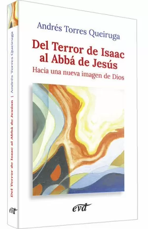 DEL TERROR DE ISAAC AL ABBÁ DE JESÚS