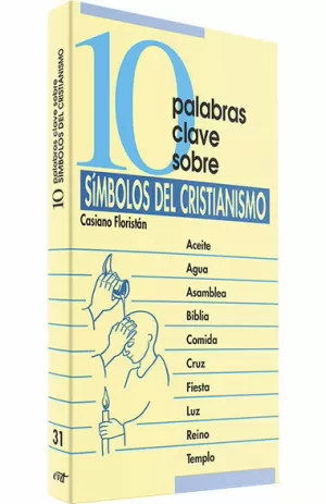 10 PALABRAS CLAVE SOBRE SÍMBOLOS DEL CRISTIANISMO