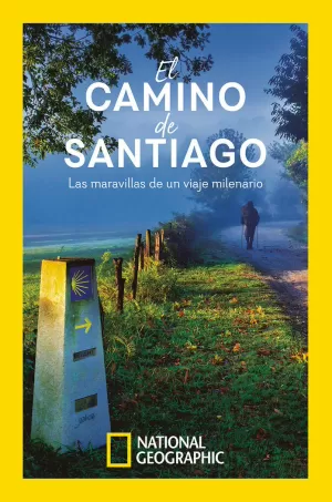 EL CAMINO DE SANTIAGO EL CAMINO DE SANTIAGO