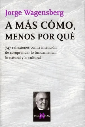 A MAS COMO, MENOS PORQUE