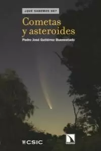 COMETAS Y ASTEROIDES COMETAS Y ASTEROIDES