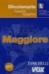 DICCIONARIO MAGGIORE ITALIANO-SPAGNOLO/ESPAÑOL-ITALIANO