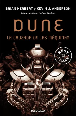 LA CRUZADA DE LAS MÁQUINAS (LEYENDAS DE DUNE 2) LA CRUZADA DE LAS MÁQUINAS (LEYENDAS DE DUNE 2)