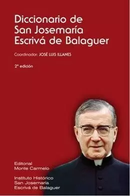 DICCIONARIO DE SAN JOSEMARÍA ESCRIVÁ DE BALAGUER