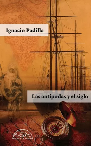 LAS ANTÍPODAS Y EL SIGLO