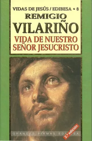 VIDA DE NUESTRO SEÑOR JESUCRISTO VIDA DE NUESTRO SEÑOR JESUCRISTO